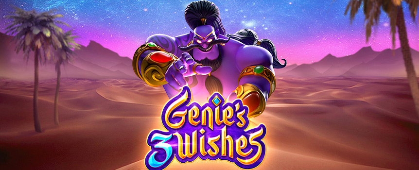 The kind, generous and giving Genie in Genie’s 3 Wishes could easily make your wildest dreams come true and all you have to do is ask him politely… that and rub his Lamp of course!

