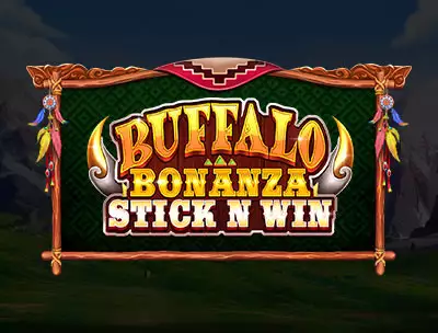 Buffalo Bonanza: Stick N Win